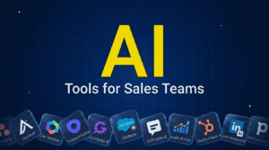 Top AI Tools for Sales Teams 2026: The Ultimate Guide to Smarter Selling
