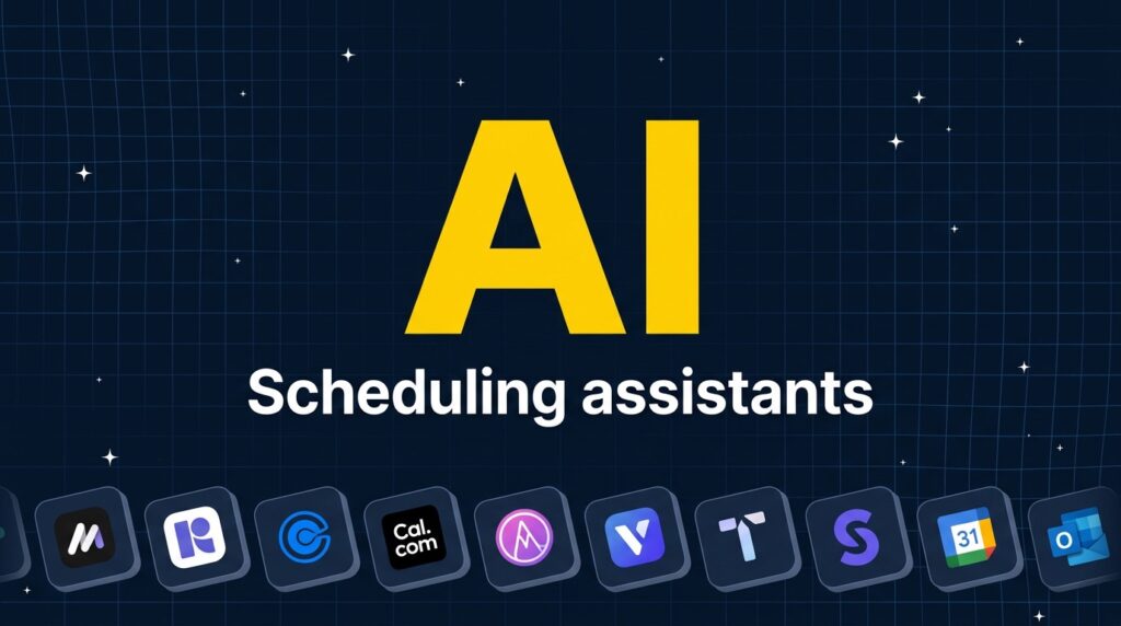 11 Best AI Scheduling Assistants in 2026 (by Type, Tested)