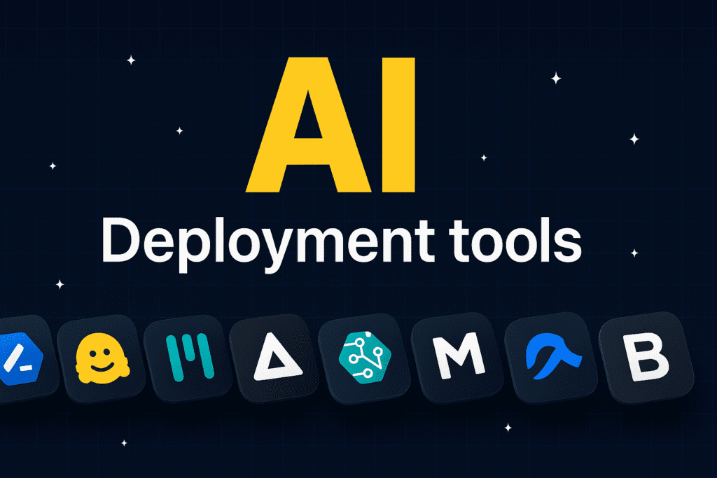 Best AI Tools for Model Deployment in 2026 (Managed & Open-Source)